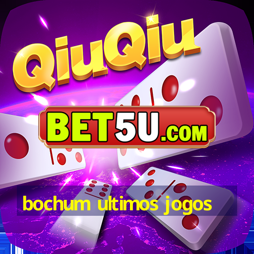 bochum ultimos jogos